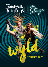 Feuerwerk der Turnkunst on stage - wyld